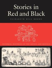 book Stories in Red and Black: Pictorial Histories of the Aztecs and Mixtecs