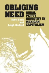 book Obliging Need: Rural Petty Industry in Mexican Capitalism