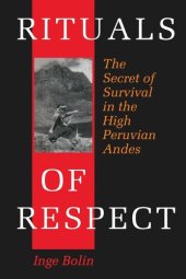 book Rituals of Respect: The Secret of Survival in the High Peruvian Andes