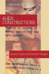 book Alien Constructions: Science Fiction and Feminist Thought