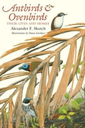 book Antbirds and Ovenbirds: Their Lives and Homes