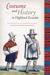 book Costume and History in Highland Ecuador