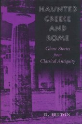 book Haunted Greece and Rome: Ghost Stories from Classical Antiquity