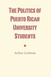 book The Politics of Puerto Rican University Students