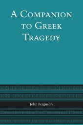 book A Companion to Greek Tragedy