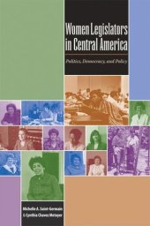 book Women Legislators in Central America: Politics, Democracy, and Policy