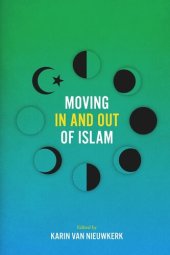 book Moving In and Out of Islam