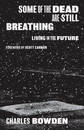 book Some of the Dead Are Still Breathing: Living in the Future