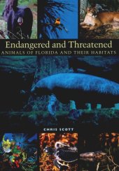 book Endangered and Threatened Animals of Florida and Their Habitats