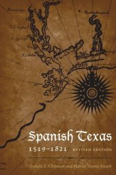 book Spanish Texas, 1519–1821: Revised Edition