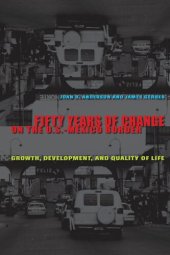 book Fifty Years of Change on the U.S.-Mexico Border: Growth, Development, and Quality of Life