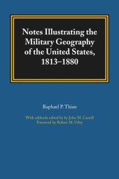 book Notes Illustrating the Military Geography of the United States, 1813–1880