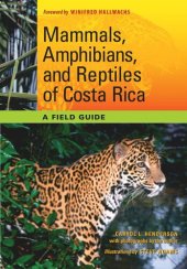 book Mammals, Amphibians, and Reptiles of Costa Rica: A Field Guide