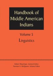 book Handbook of Middle American Indians, Volume 5: Linguistics