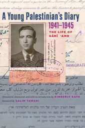 book A Young Palestinian's Diary, 1941–1945: The Life of Sami 'Amr