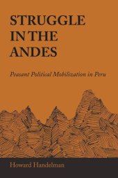 book Struggle in the Andes: Peasant Political Mobilization in Peru