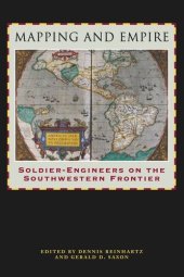 book Mapping and Empire: Soldier-Engineers on the Southwestern Frontier