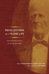 book Recollections of a Tejano Life: Antonio Menchaca in Texas History