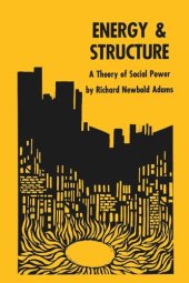 book Energy and Structure: A Theory of Social Power