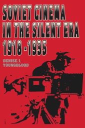 book Soviet Cinema in the Silent Era, 1918–1935