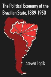 book The Political Economy of the Brazilian State, 1889–1930