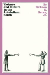 book Violence and Culture in the Antebellum South