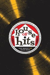 book House of Hits: The Story of Houston's Gold Star/SugarHill Recording Studios