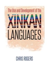 book The Use and Development of the Xinkan Languages