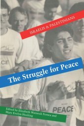 book The Struggle for Peace: Israelis and Palestinians