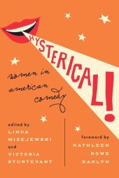 book Hysterical!: Women in American Comedy