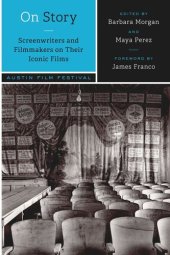 book On Story—Screenwriters and Filmmakers on Their Iconic Films