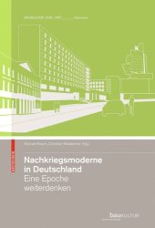 book Nachkriegsmoderne in Deutschland: Eine Epoche weiterdenken