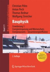 book Baukonstruktionen / Bauphysik: Erweiterung 1: Energieeinsparung und Wärmeschutz. Energieausweis - Gesamtenergieeffizienz