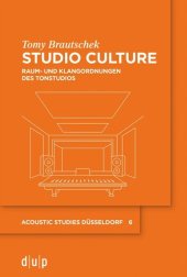 book Studio Culture: Raum- und Klangordnungen des Tonstudios