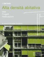 book Alta densità abitativa: Idee, progetti, realizzazioni