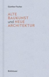 book Alte Baukunst und neue Architektur