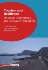 book Tourism and Resilience: Individual, Organisational and Destination Perspectives