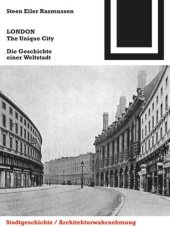 book LONDON. The Unique City: Die Geschichte einer Weltstadt