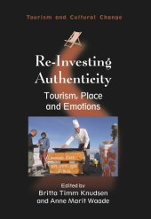 book Re-Investing Authenticity: Tourism, Place and Emotions