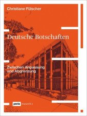 book Deutsche Botschaften: Zwischen Anpassung und Abgrenzung