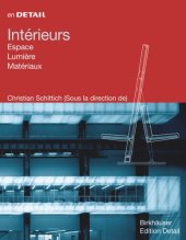 book Intérieurs: Espace, Lumière, Matériaux