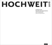 book HOCHWEIT 16 Das Modell: Jahrbuch 2016 der Fakultät für Architektur und Landschaft, Leibniz Universität Hannover