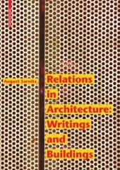 book Relations in Architecture: Writings and Buildings