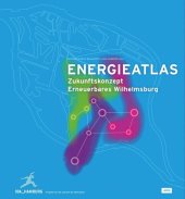 book Energieatlas: Zukunftskonzept Erneuerbares Wilhelmsburg