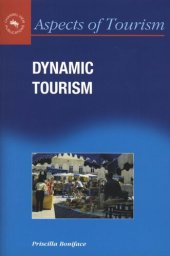 book Dynamic Tourism: Journeying With Change