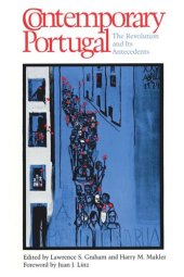 book Contemporary Portugal: The Revolution and Its Antecedents