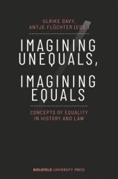 book Imagining Unequals, Imagining Equals: Concepts of Equality in History and Law