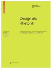 book Design als Rhetorik: Grundlagen, Positionen, Fallstudien