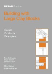 book Building with Large Clay Blocks: Details, Products, Examples