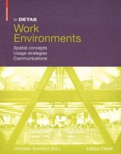 book In Detail, Work Environments: Spatial concepts, Usage Strategies, Communications